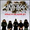 Anthrax - Attack Of The Killer B'S