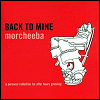 Morcheeba - Back To Mine
