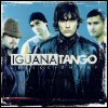 Iguana Tango - Collection Pop [CD 1]