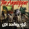Tom Angelripper - Ein Schoner Tag