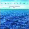 David Lanz - Finding Paradise