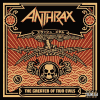 Anthrax - Greater Of Two Evils
