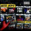 Geto Boys - Greatest Hits