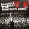 Robbie Williams - Live Summer 2003