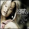 Sarah Connor - Living To Love You