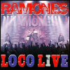Ramones - Loco Live (US Version)