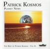 Patrick Kosmos - Planet News