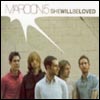 Maroon 5 - She Will Be Loved