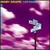 Moby Grape - Vintage [CD1]
