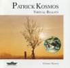 Patrick Kosmos - Virtual Reality