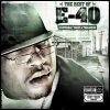 E40 - Yesterday, Today & Tomorrow: The Best Of