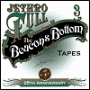 Jethro Tull - 25th Annivesary [CD 3] - Tapes: The Beacons Bottom