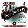 Jethro Tull - 25th Annivesary [CD 4] - Live Across The World & Through The Years: Pot Pourri