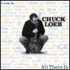 Chuck Loeb - All There Is