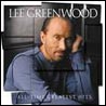 Lee Greenwood - All Time Greatest Hits