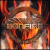 Bonfire - Fuel To The Flames