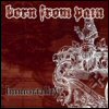 Born From Pain - Immortality