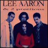 Lee Aaron - Lee Aaron & 2 Preciious