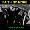 Faith No More - Live In Nighttown, Rotterdam