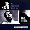 Otis Spann - Live the Life