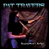 Pat Travers - Lookin' Up
