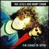 The Jesus & Mary Chain - The Sound Of Speed